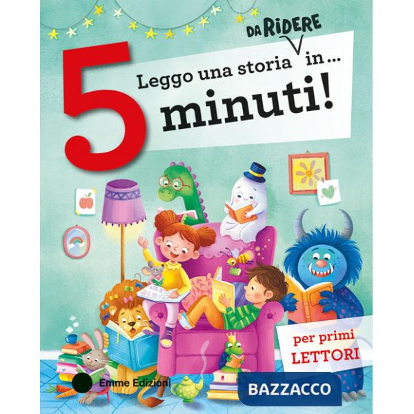 Leggo una storia da ridere in... 5 minuti! Stampatello maiuscolo. Ediz. a colori