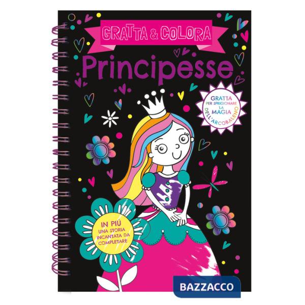 Principesse. Gratta e colora. Ediz. a colori. Ediz. a spirale. Con matita di legno