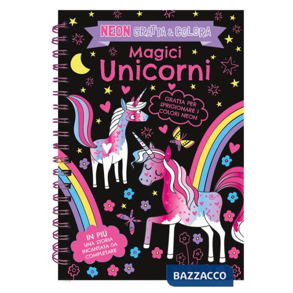 Magici unicorni. Neon gratta e colora. Ediz. a colori. Ediz. a spirale