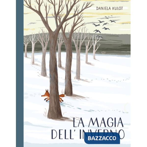 Magia dell'inverno. Ediz. illustrata (La)