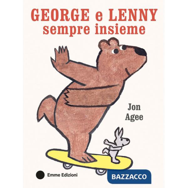 George e Lenny sempre insieme. Ediz. a colori