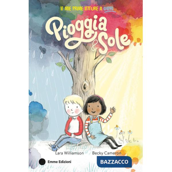 Pioggia & sole. Ediz. a colori