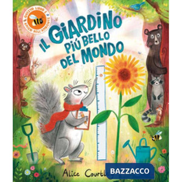 Giardino più bello del mondo. Ediz. a colori (Il)