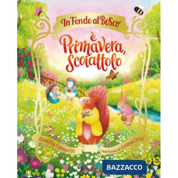 È primavera, Scoiattolo. Ediz. a colori