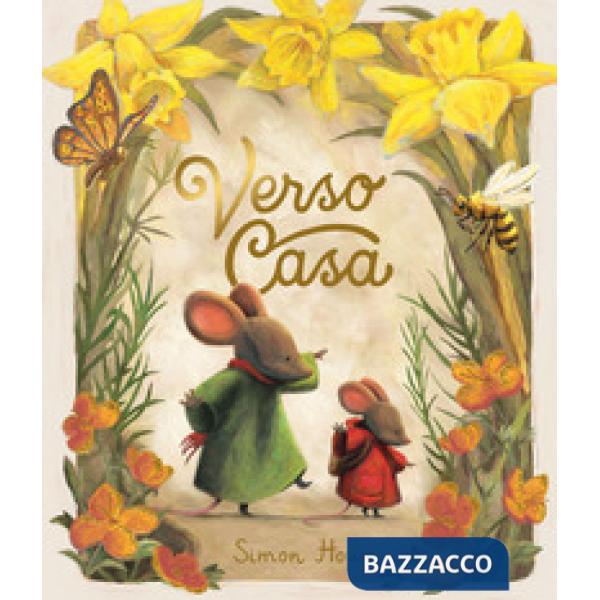 Verso casa. Ediz. a colori