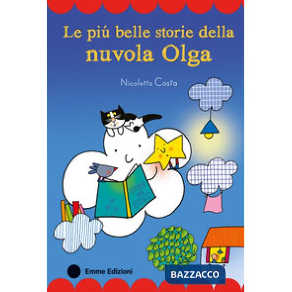 Più belle storie della nuvola Olga. Stampatello maiuscolo. Ediz. a colori (Le)