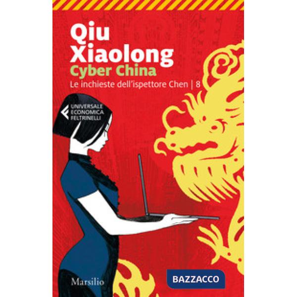 Cyber China. Le inchieste dell'ispettore Chen. Vol. 8