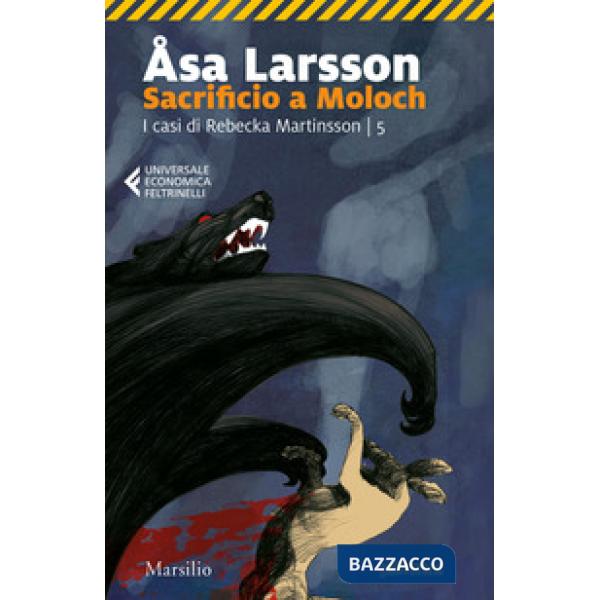 Sacrificio a Moloch. I casi di Rebecka Martinsson. Vol. 5