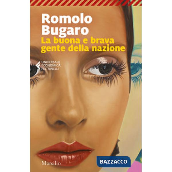Buona e brava gente della nazione (La)