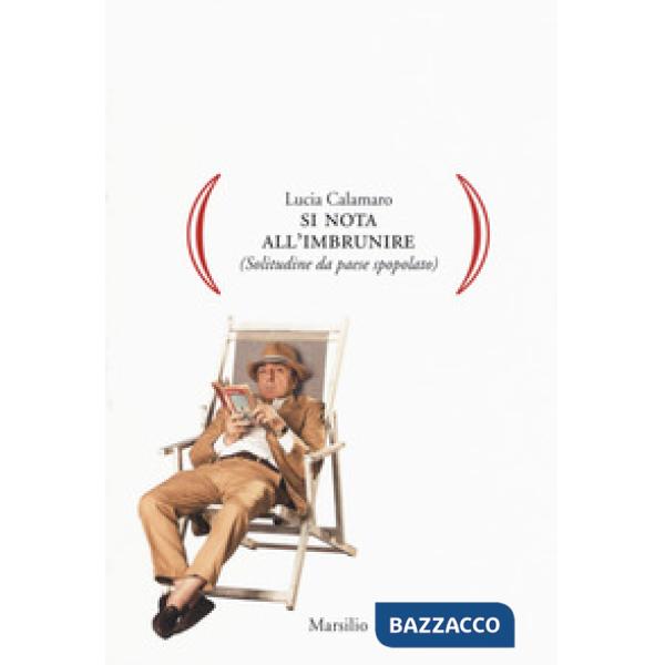 Si nota all'imbrunire (Solitudine da paese spopolato)