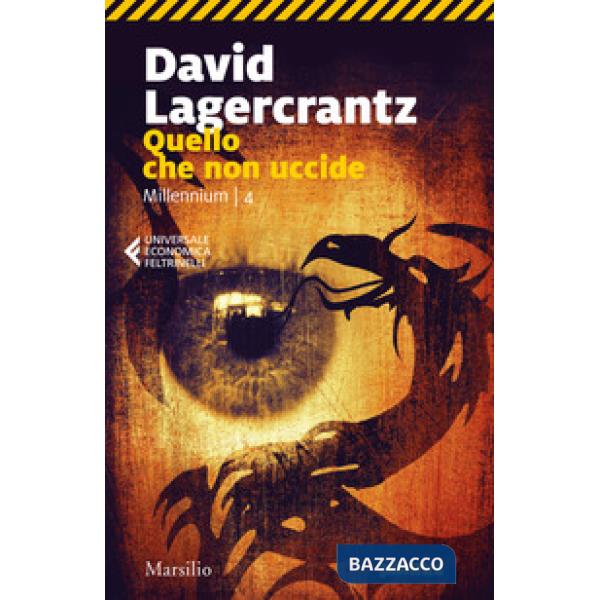 Quello che non uccide. Millennium. Vol. 4