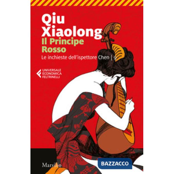 Principe rosso. Le inchieste dell'ispettore Chen (Il). Vol. 9
