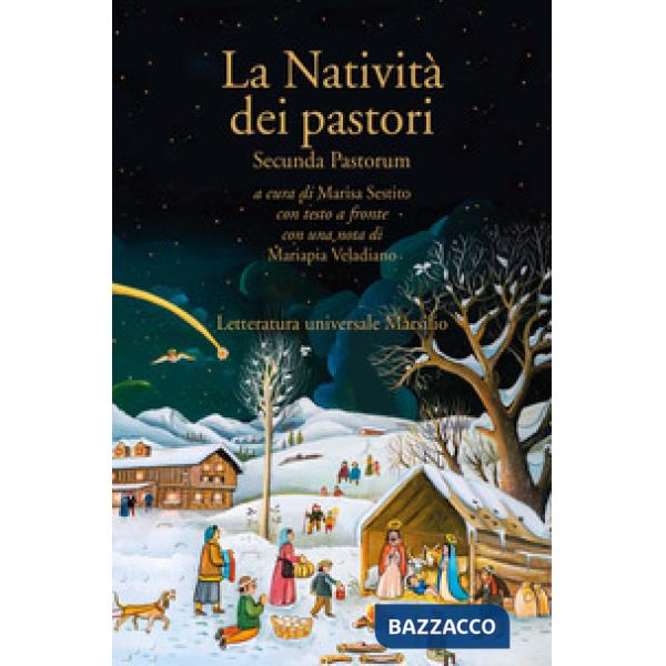 Natività dei pastori. Secunda pastorum. Testo inglese a fronte (La)