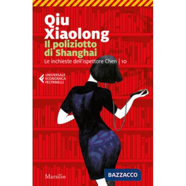 Poliziotto di Shanghai. Le inchieste dell'ispettore Chen (Il). Vol. 10
