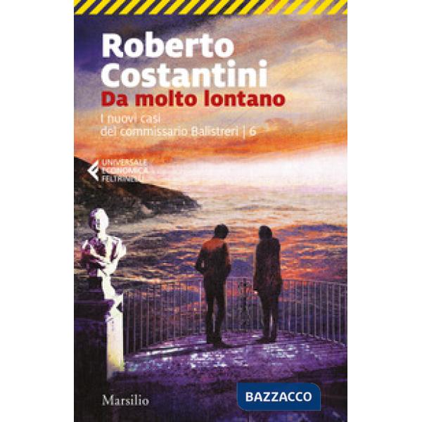 Da molto lontano. I nuovi casi del commissario Balistreri