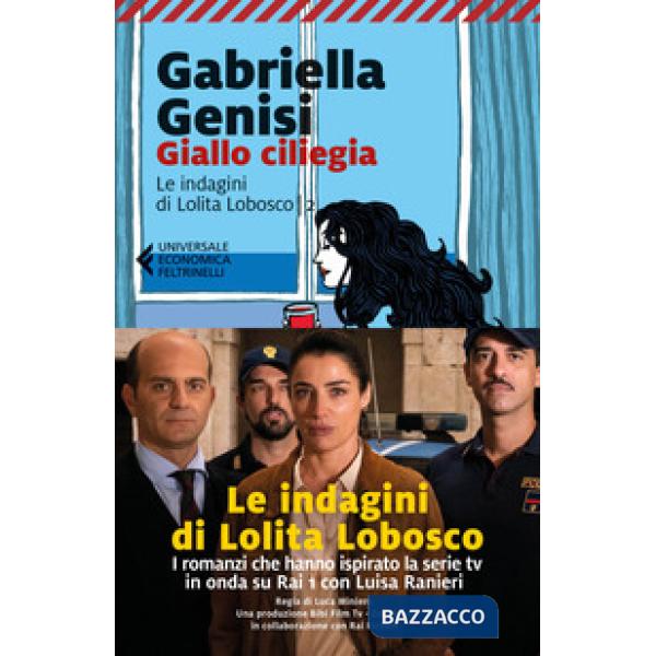 Giallo ciliegia. Le indagini di Lolita Lobosco. Vol. 2
