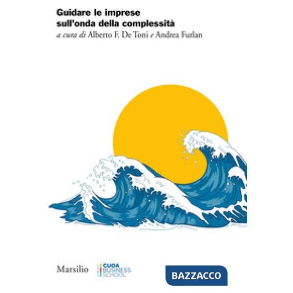 Guidare le imprese sull'onda della complessità