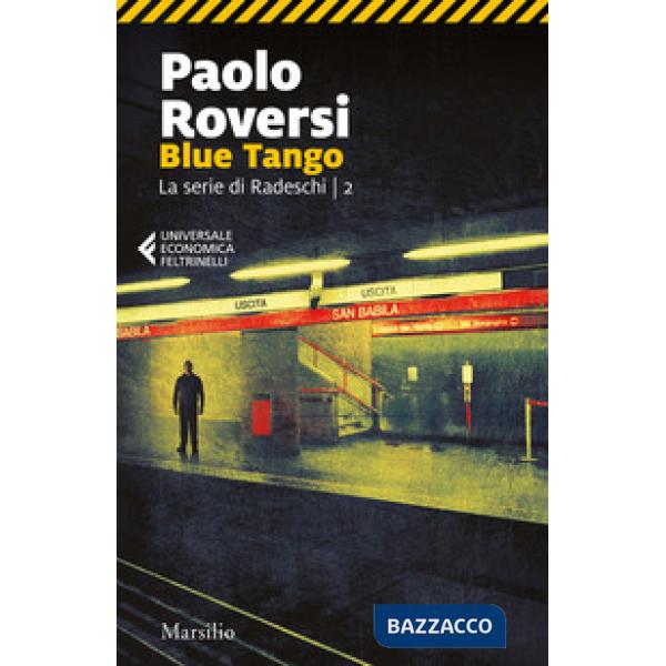 Blue tango. La serie di Radeschi. Vol. 2