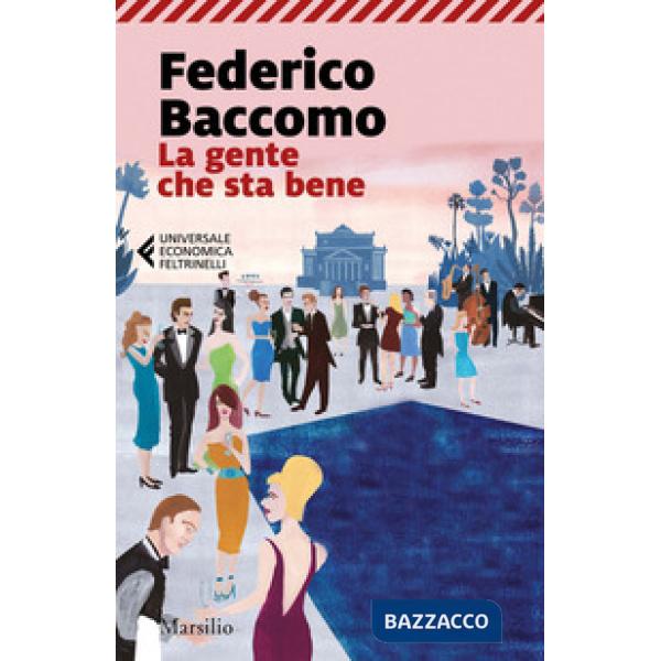 Gente che sta bene (La)