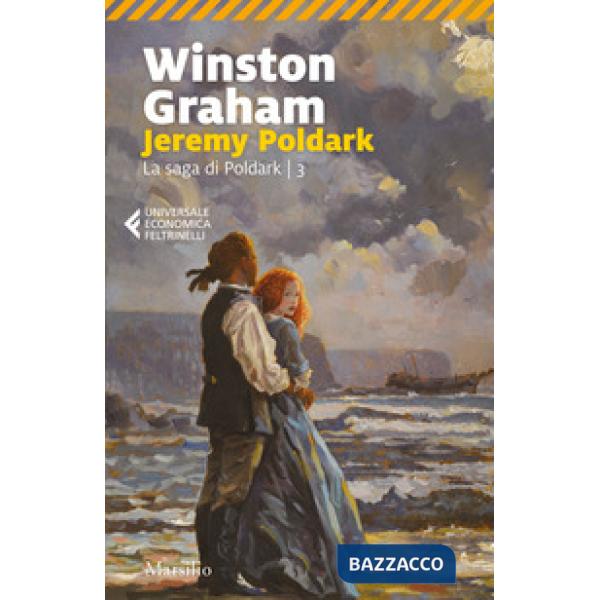 Jeremy Poldark. La saga di Poldark. Vol. 3