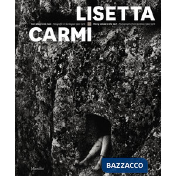 Voci allegre nel buio. Fotografie in Sardegna 1962-1976-Merry voices in the dark. Photographs from Sardinia 1962-1976. Ediz. bil