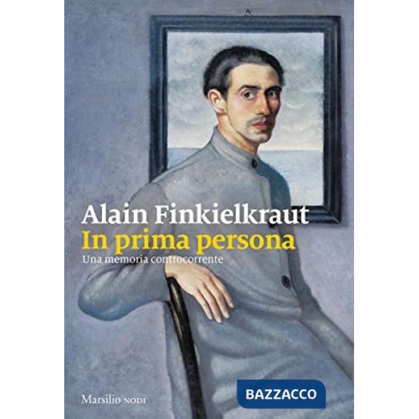 In prima persona. Una memoria controcorrente