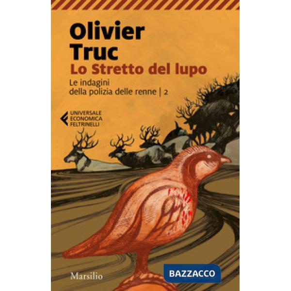 Stretto del lupo. Le indagini della polizia delle renne (Lo). Vol. 2