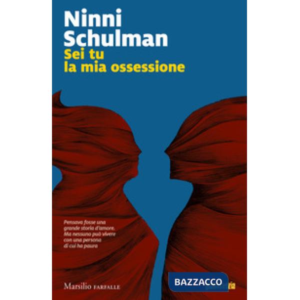 Sei tu la mia ossessione