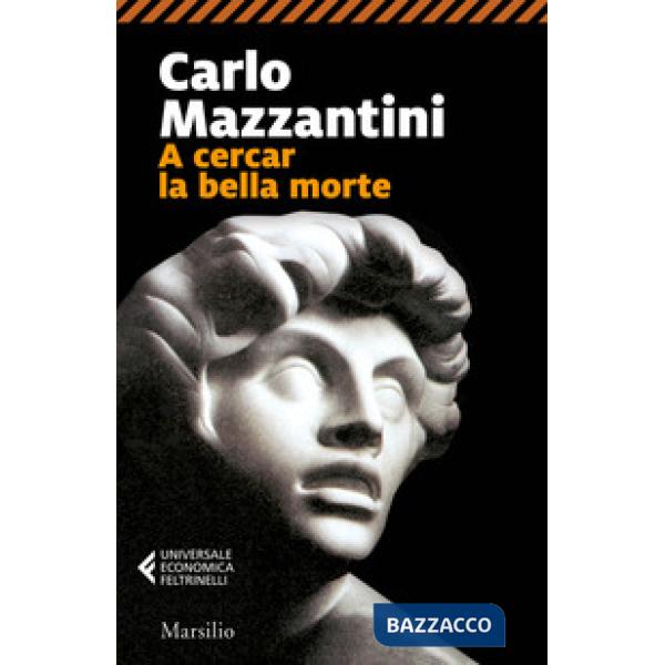 A cercar la bella morte