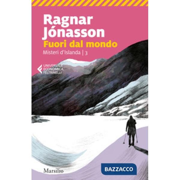 Fuori dal mondo. Misteri d'Islanda. Vol. 3