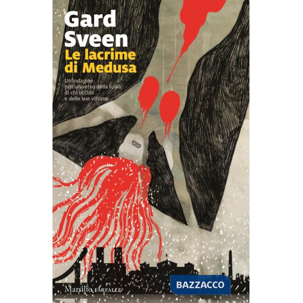 Lacrime di Medusa (Le)