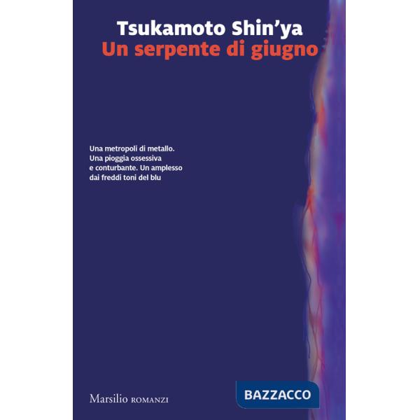 Serpente di giugno (Un)