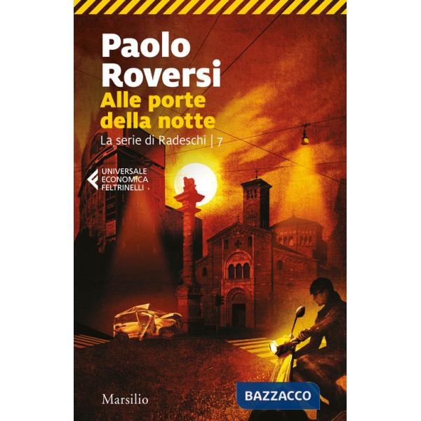 Alle porte della notte. La serie di Enrico Radeschi. Vol. 7