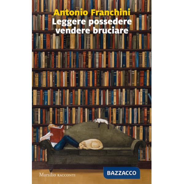 Leggere possedere vendere bruciare