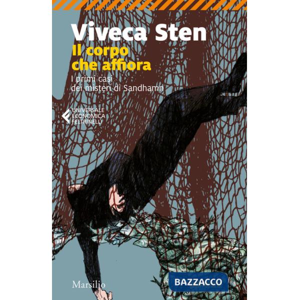 Corpo che affiora. I primi casi dei misteri di Sandhamn (Il)