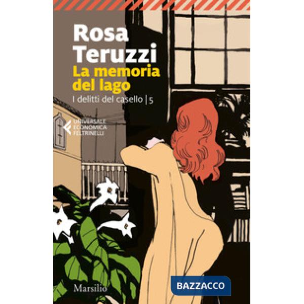 Memoria del lago. I delitti del casello (La). Vol. 5