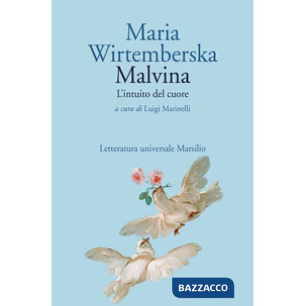 Malvina. L'intuito del cuore