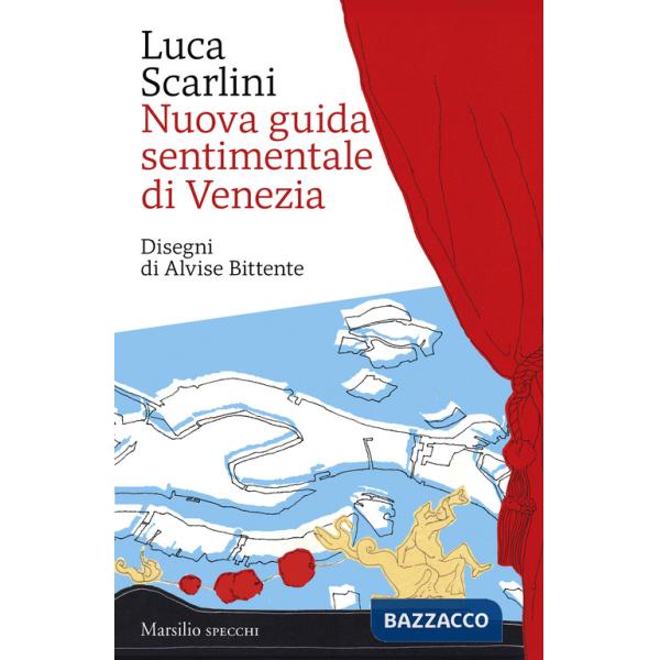 Nuova guida sentimentale di Venezia
