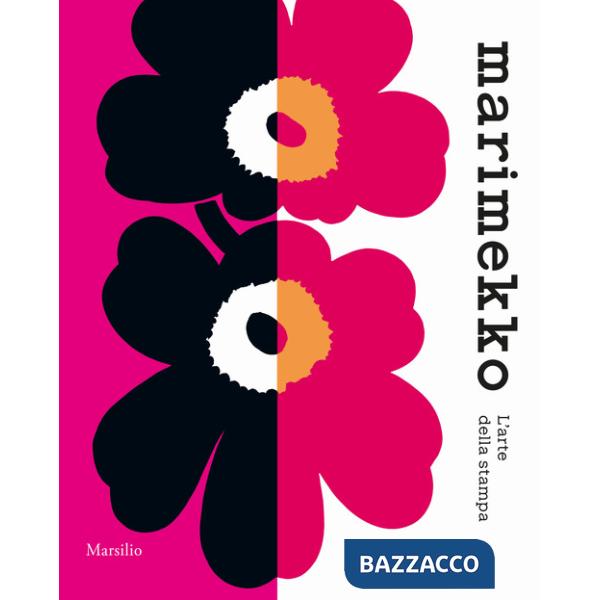 Marimekko. L'arte della stampa. Ediz. illustrata