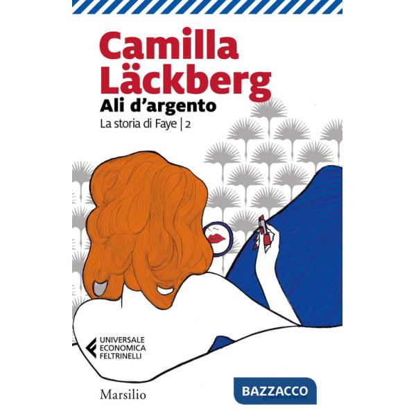Ali d'argento. La storia di Faye. Vol. 2