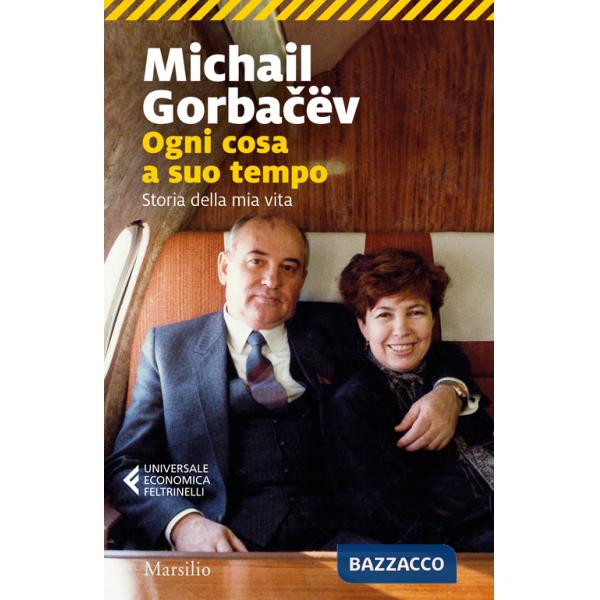 Ogni cosa a suo tempo. Storia della mia vita