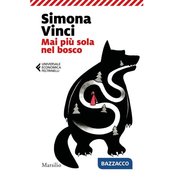 Mai più sola nel bosco. Dentro le fiabe dei Fratelli Grimm