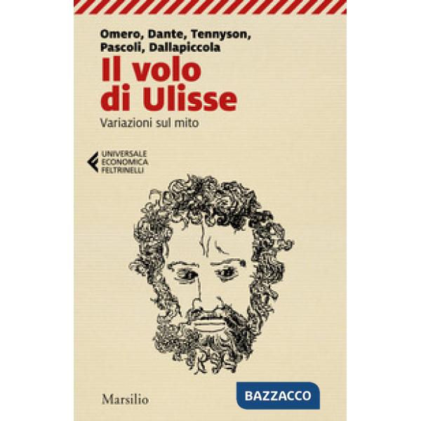Volo di Ulisse. Variazioni sul mito (Il)
