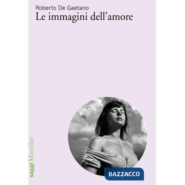 Immagini dell'amore (Le)