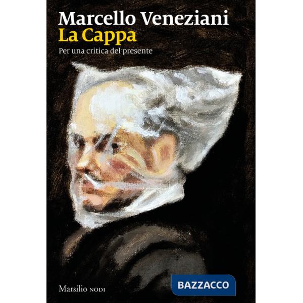 Cappa. Per una critica del presente (La)