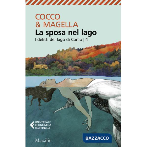 Sposa nel lago. I delitti del lago di Como (La). Vol. 4