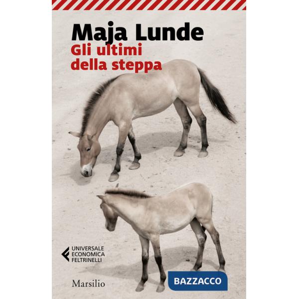 Ultimi della steppa (Gli)