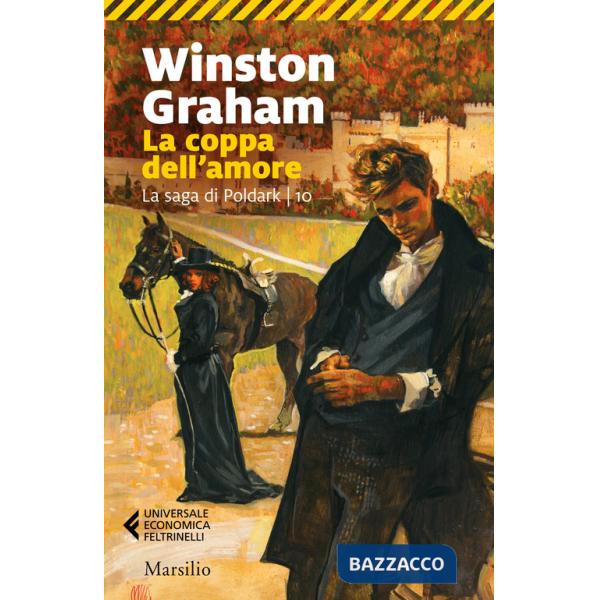 Coppa dell'amore. La saga di Poldark (La). Vol. 10