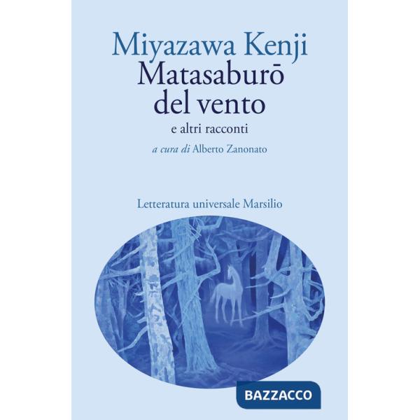 Matasaburo del vento e altri racconti