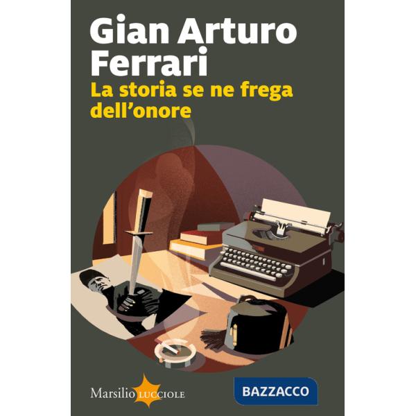 Storia se ne frega dell'onore (La)